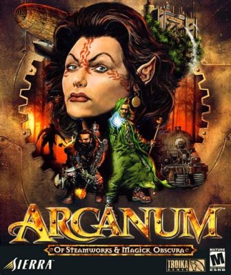  Arcanum: Of Steamworks and Magick Obscura - เกม RPG ที่ผสมผสานหุ่นยนต์และเวทมนต์อย่างลงตัว!